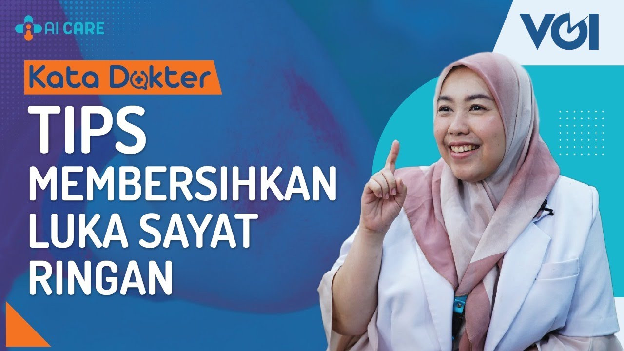 Tips Membersihkan Luka Sayat Ringan